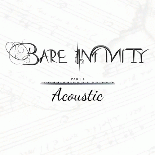 Bare Infinity : Part I Acoustic